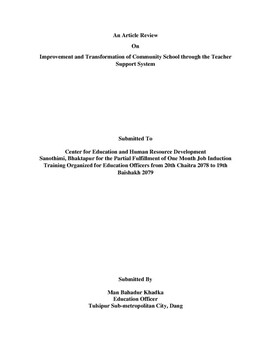 Job Induction Training 2078 : Article Review : On Improvement and Transformation of Community School through the Teacher Support System [printed text] / Khadka, Man Bahadur, Author . - Center for Educ