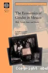 The economics of gender in Mexico:work, family, state, and market