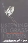 Listening to Grass Hoppers: Field Notes on Democracy
