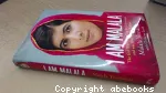 I Am Malala: The Girl Who Stood Up for Education and was Shot by the Taliban