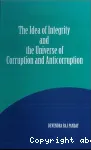 The Idea of Integrity and the Universe of Corruption and Anticorruption