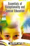 Essentials of Exceptionality and Special Education