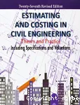 Estimating and Costing in Civil Engineering: Theory & Practice (Including Specifications and Valuation)