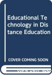 Educational technology in distance education