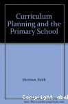 Curriculum Planning and the Primary school