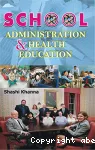 school adminiatration and health education