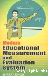 Modern educational measurement and evaluation system