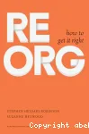 ReOrg : how to get it right