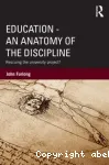 Education an Anatomy of the Discipline: Rescuing the university projects?
