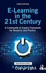 E-Learning in the 21st Century : A Community of Inquiry Framework for Research and Practice