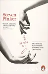 The sense of style : the thinking person's guide to writing in the 21st century
