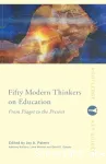 Fifth moedrn thinkers on education