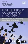 Leadership and Cooperation in Academia : Reflecting on the Roles and Responsibilities of University Faculty and Management