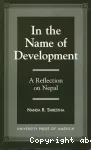 In the name of development: A reflection of Nepal