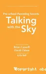 Per-school Parenting Secrets : Talking with the sky