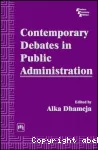 Contemporary Debates in Public Administration