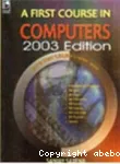 A First Course in Computers