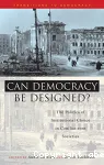 Can democracy be disigned?