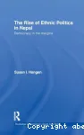 The Rise of Ethnic Politics in Nepal
