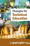 Changes for Technical Education