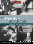 The effective academic : a handbook for enhanced academic practice