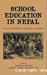 School Education in Nepal : History and Politics of Government and Reforms