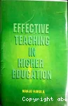 Effective Teaching in Higher Education