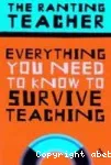 Everything you need to know to survive teaching