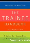 The trainee handbook : a guide for counselling and psychotherapy trainees