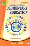 Elementary Education (Vol. I & II Combined)