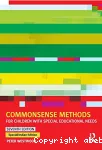 Commonsense Methods for Children with Special Educational Needs