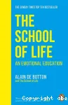 The School of Life : an emotional education