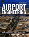 Airport engineering : planning, design, and development of 21st century airports