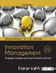 Innovation Management : Strategies, Concepts and Tools for Growth and Profit
