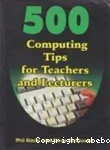500 computing tips for teachers and lecturers