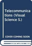 Telecommunications : Visual Science