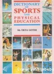 Dictionary of Sports and Physical Education