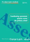 Coordinating assessment across the Primary school