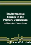 Environmental science in the primary curriculum