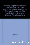 Making high school work: lessons from the open school