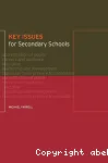 Key issues for secondary schools