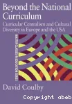 Beyond the national curriculum: curriculuar centralism and cultural diversity in europe and the USA