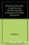 Breaking through : Engendering monitoring and evaluation in adult education