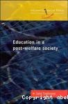 Education in a post-welfare society