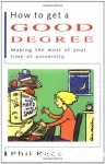 How to get good degree: making the most of your time at university