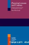 Planning lessons and courses ; Designing sequences of work for the language classroom