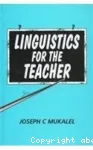 Linguistics for the teacher