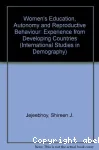 Women,s education, Autonomy, and Reproductive Behaviour