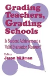 Grading Teachers, Grading Schools: Is student achivement a valid evaluation measure? (not available)