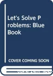 Let's Solve Problems